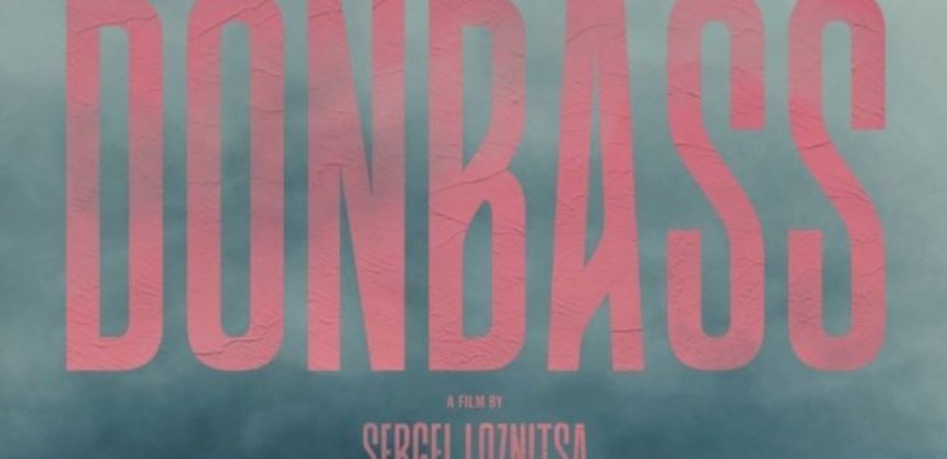 Украинский фильм "Донбасс" привел в бешенство Россию: ситуация в Донецке и Луганске в хронике онлайн